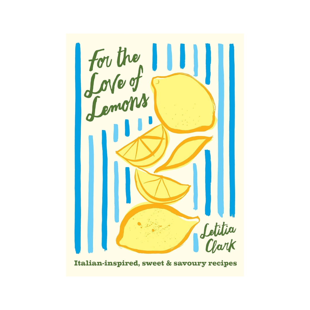 FOR THE LOVE OF LEMONS COOKBOOK