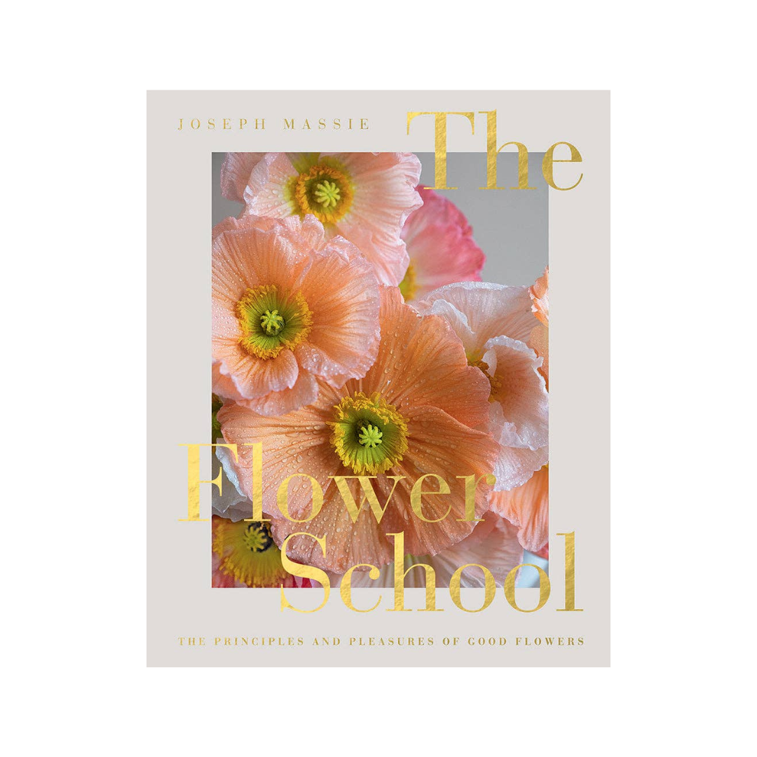 THE FLOWER SCHOOL COFFEE TABLE BOOK